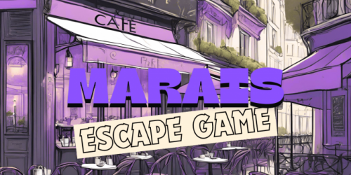 Les secrets du Marais avec vos ados, un escape game pour découvrir ce quartier insolite et historique