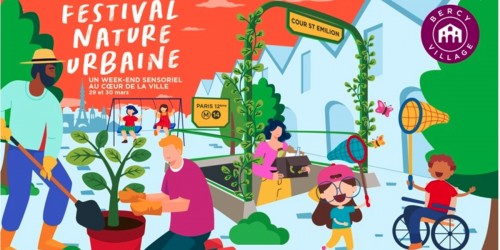 Festival Nature Urbaine : Bercy Village célèbre la nature en ville. Un week-end immersif pour éveiller les cinq sens
